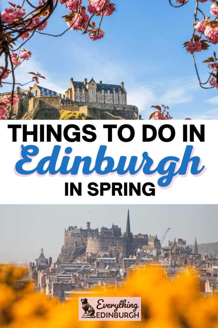 Things to do in Edinburgh in spring. Expect all four seasons so we've included things to in Edinburgh in the rain, indoor and outdoor activities to make your Edinburgh trip the best ever.