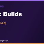 The Best Cyberpunk 2077 Builds
