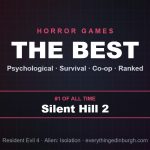 The Best Horror Games of All Time, Ranked