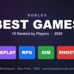 Best Roblox Games in 2026: 15 Ranked by Players