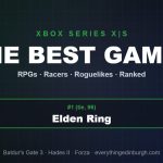 The Best Xbox Series X|S Games, Ranked