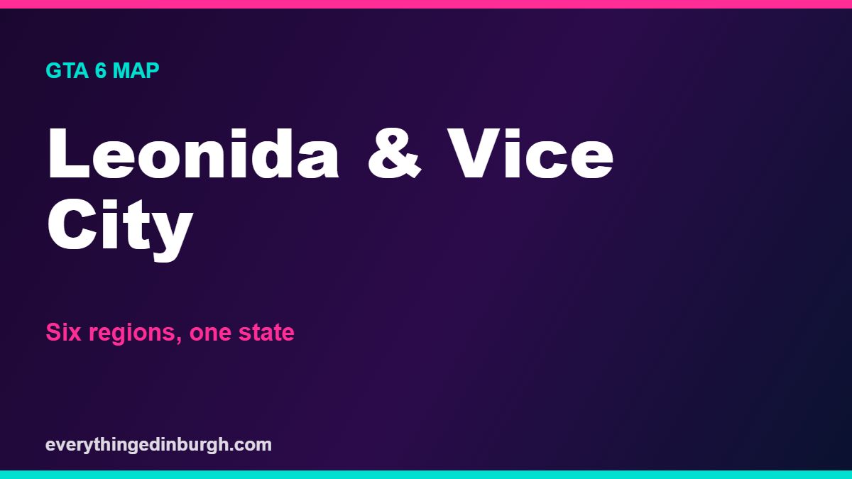 GTA 6 Map — Leonida & Vice City Explained
