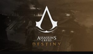 Leaked Footage Shows What Assassin's Creed Destiny Could Have Been