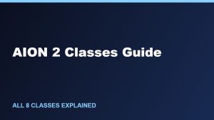 AION 2 Classes Guide: All 8 Classes & Roles Explained