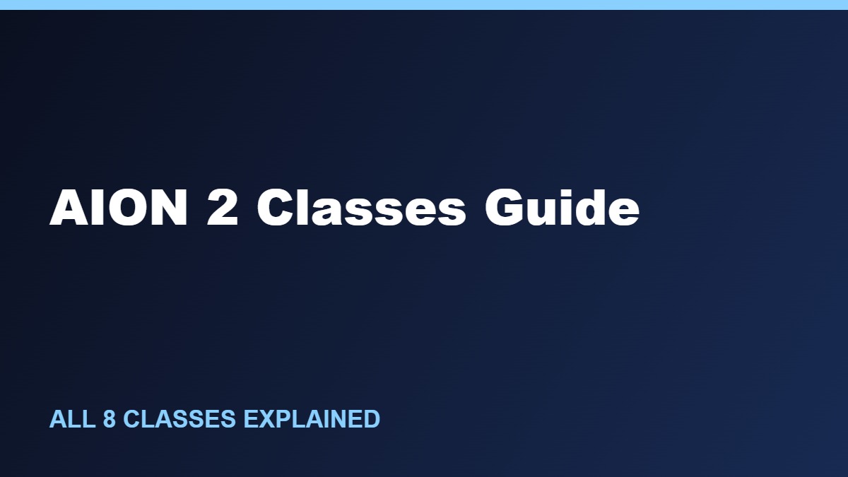 AION 2 Classes Guide: All 8 Classes & Roles Explained