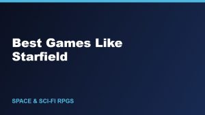 Best Games Like Starfield: 8 Space & Sci-Fi RPG Picks